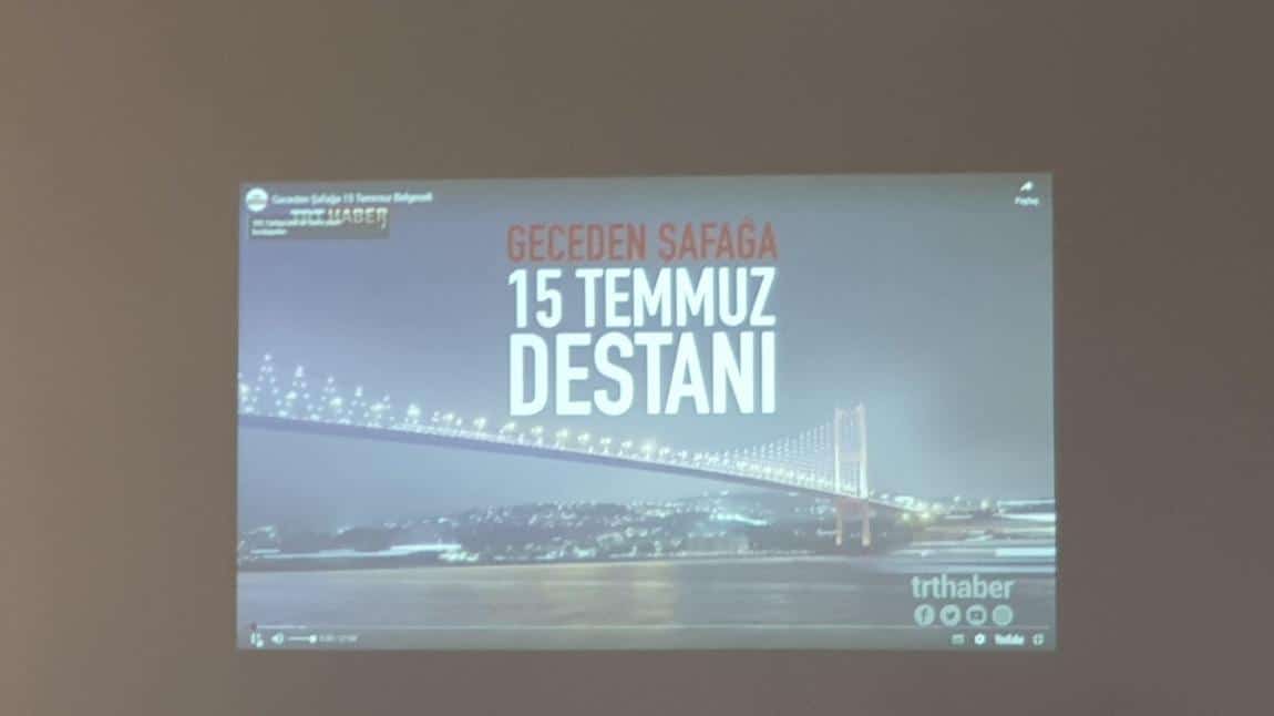 15 TEMMUZ DEMOKRASİ VE MİLLİ BİRLİK GÜNÜ